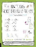 How to Draw Almost Everything for Kids