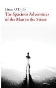 The Spacious Adventures of the Man on the Street