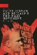 Colin Jordan and Britain's Neo-Nazi Movement