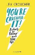 You're Crushing It
