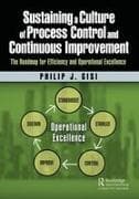 Sustaining a Culture of Process Control and Continuous Improvement