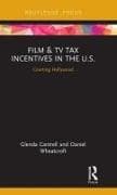 Film & TV Tax Incentives in the U.S