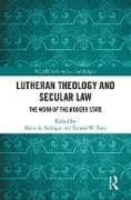 Lutheran Theology and Secular Law