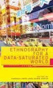 Ethnography for a Data-Saturated World