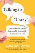 Talking to 'Crazy'