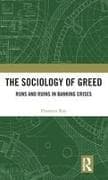The Sociology of Greed