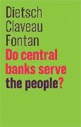 Do Central Banks Serve the People?