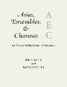 Arias, Ensembles, & Choruses