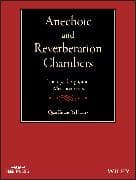 Anechoic and Reverberation Chambers