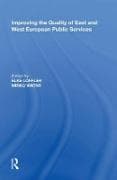 Improving the Quality of East and West European Public Services