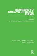 Barriers to Growth in Small Firms