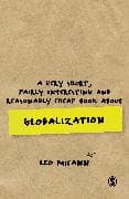 A Very Short, Fairly Interesting and Reasonably Cheap Book about Globalization