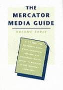 Mercator Media Guide: v. 3