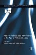 Radio Audiences and Participation in the Age of Network Society