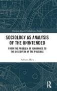 Sociology as Analysis of the Unintended