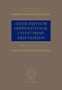Good Faith in International Investment Arbitration