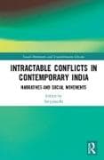 Intractable Conflicts in Contemporary India