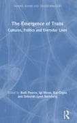 The Emergence of Trans