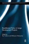 Resettlement Policy in Large Development Projects