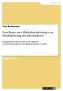 Erstellung eines Maßnahmenkataloges zur Flexibilisierung des Arbeitsplatzes