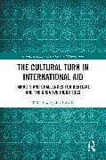 The Cultural Turn in International Aid