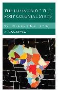 The Illusion of the Post-Colonial State