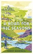 A Road for All Seasons