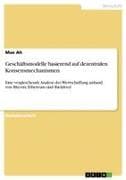 Geschäftsmodelle basierend auf dezentralen Konsensmechanismen