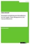 Potenziale der Radiofrequent-Identifikation für das Supply Chain Management in der Automobilindustrie