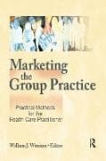 Marketing the Group Practice