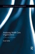 Analysing Health Care Organizations
