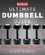 Men's Health Ultimate Dumbbell Guide