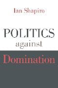 Politics against Domination