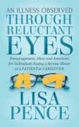 An Illness Observed Through Reluctant Eyes