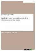 Les litiges entre parents à propos de la circoncision de leur enfant