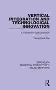 Vertical Integration and Technological Innovation