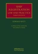 Ship Registration: Law and Practice