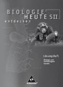 Biologie heute entdecken SII - Arbeitshefte
