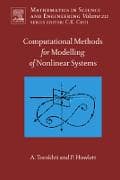 Computational Methods for Modeling of Nonlinear Systems by Anatoli Torokhti and Phil Howlett: Volume 212