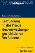 Einführung in die Praxis des verwaltungsgerichtlichen Verfahrens