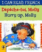 Hurry Up, Molly/Dépêche-toi, Molly