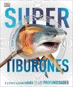 Super tiburones (Super Shark Encyclopedia)