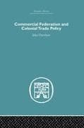 Commercial Federation & Colonial Trade Policy
