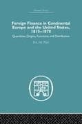 Foreign Finance in Continental Europe and the United States 1815-1870