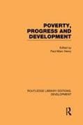 Poverty, Progress and Development
