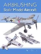 Airbrushing Scale Model Aircraft