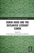 Robin Hood and the Outlaw/ed Literary Canon