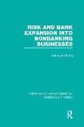 Risk and Bank Expansion into Nonbanking Businesses (RLE: Banking & Finance)