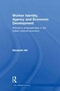 Worker Identity, Agency and Economic Development