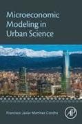 Microeconomic Modeling in Urban Science